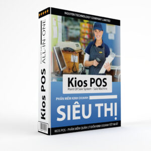 Phần mềm quản lý bán hàng siêu thị – Thương hiệu Kios POS – Bản quyền vĩnh viễn